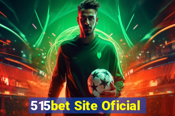 515bet Site Oficial